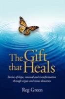 The Gift That Heals 1434377199 Book Cover