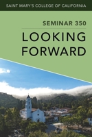 SEM 350 Looking Forward Reader B0FKTV7XK1 Book Cover