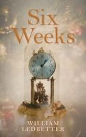 Six Weeks: A Literary Memoir B0H2QSP2MG Book Cover