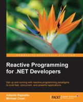 Reactive Programming for .Net Developers 1785882880 Book Cover