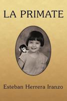 La Primate 1463324235 Book Cover