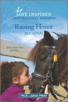 Raising Honor 1335488316 Book Cover
