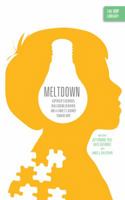 Meltdown: Asperger's Disorder, Challenging Behavior, and a Family's Journey Toward Hope 193941802X Book Cover