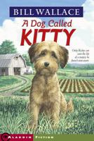 A Dog Called Kitty 0671770810 Book Cover