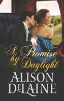 A Promise by Daylight 0373778945 Book Cover
