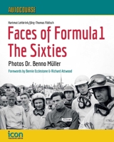 Autocourse Faces of Formula 1: The Sixties 1910584606 Book Cover