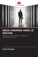 Deux Chemins Vers Le Succ�s 620410859X Book Cover