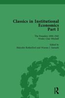 Classics in Institutional Economics, Part I, Volume 5: The Founders - Key Texts, 1890-1950 1138751820 Book Cover