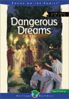 Dangerous Dreams (Kidwitness Tales, 6) 1561799564 Book Cover