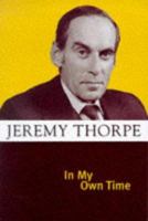In My Own Time: Reminiscences of a Liberal Leader 1902301218 Book Cover