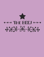 The Beej: A Weekly 2020 Planner From Jan 1-Dec 31st One Page Per Week- To Do List ,Gratitude Area To Write In And Stay Organized! Makes A Perfect Gift- 8.5x11 Inches B07Y4KC5PJ Book Cover