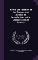 Key to the families of North American insects 054867552X Book Cover