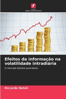 Efeitos da informação na volatilidade intradiária (Portuguese Edition) 6209877656 Book Cover