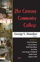 The 21st Century Community College: Twenty-first Century Community College 1600211917 Book Cover