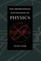 Observational Foundations of Physics 0521455979 Book Cover