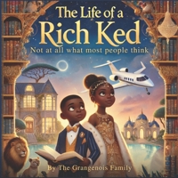 Rich KEDs International.: Not at all what most people think. B0F3VL7THH Book Cover