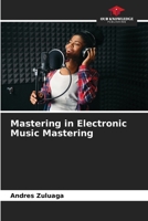 Mastering in Electronic Music Mastering 6209982867 Book Cover