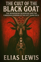 The Cult of the Black Goat B0FGJYNW5G Book Cover