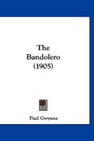 The Bandolero 1120727200 Book Cover