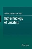 Biotechnology of Crucifers 1461477948 Book Cover