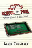 LT's School of Pool: Where Winning is Everything 1450093094 Book Cover