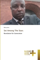 Set Among The Stars: Revelation for Generation 620247775X Book Cover