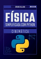 Física Simplificada Com Python (Portuguese Edition) 6501260655 Book Cover