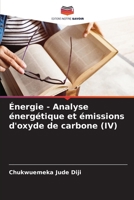 Énergie - Analyse énergétique et émissions d'oxyde de carbone (IV) (French Edition) 6207694511 Book Cover