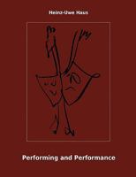 Performing and Performance: An Introduction 383701729X Book Cover