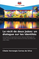 Le récit de deux Joãos: un dialogue sur les identités (French Edition) 6209574963 Book Cover