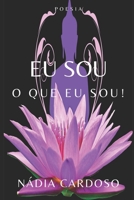 Eu Sou O Que Eu Sou!: Poesia null Book Cover