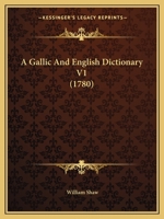 A Gallic And English Dictionary V1 1436728231 Book Cover