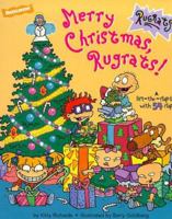 Merry Christmas, Rugrats!: Rugrats Christmas Lift-The-Flap (Rugrats) 0689821794 Book Cover