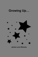 Growing Up... 0359995810 Book Cover