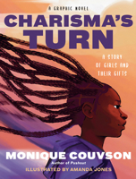 Charisma’s Turn: A Story of Girls and Their Gifts 1620974010 Book Cover