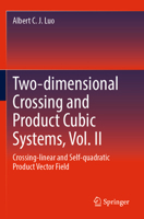 Two-dimensional Crossing and Product Cubic Systems, Vol. II 3031571029 Book Cover