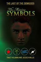 The Missing Symbols: The Last of the Demigods 1432780891 Book Cover