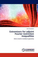 Extremizers for Adjoint Fourier Restriction Inequalities 3659236322 Book Cover