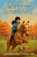Sofia and Sundance (The Mini Whinnies) 1393109926 Book Cover