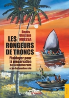 Les Rongeurs de troncs (French Edition) 235523020X Book Cover