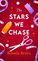 The Stars We Chase (Love and Other Dreams) 1036709280 Book Cover