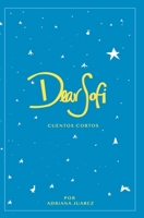 Dear Sofi: Cuentos infantiles B0B2HWK6WW Book Cover