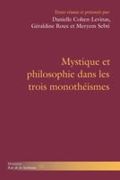 Mystique et philosophie dans les trois monothéismes (HR.RUE SORBONNE) (French Edition) 2705687629 Book Cover