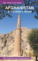 Afghanistan: A Traveller's Guide: In 1974-1979 and again in 2025 (Himalayan Travel Guides) B0G5J15NMB Book Cover