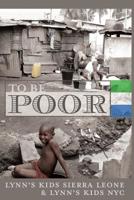 To Be Poor 1512136476 Book Cover