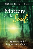 Matters of the Soul 0578653524 Book Cover