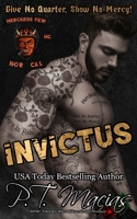 Invictus, Merciless Few MC, NorCal Chapter: Give No Quarter, Show No Mercy! B0BTRXDXQJ Book Cover