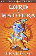 Lord of Mathura 9350293161 Book Cover