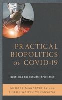 Practical Biopolitics of COVID-19: Indonesian and Russian Experiences 1666952133 Book Cover