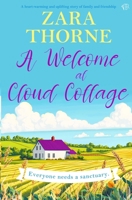 A Welcome at Cloud Cottage: A heart-warming and uplifting story of family and friendship 1917705093 Book Cover